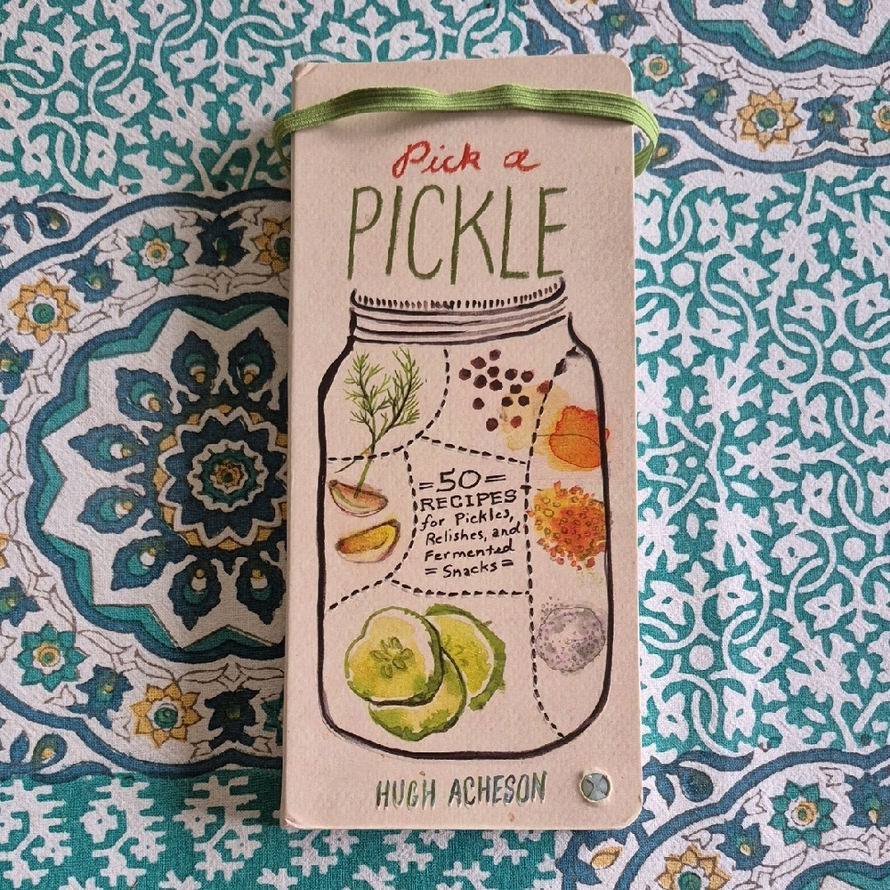 Pick a Pickle: 50 Recipes by Hugh Acheson